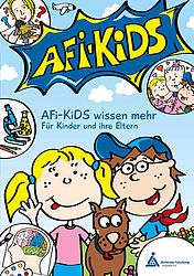 Titelbild des Ratgebers "AFi-KiDS wissen mehr – Für Kinder und ihre Eltern"